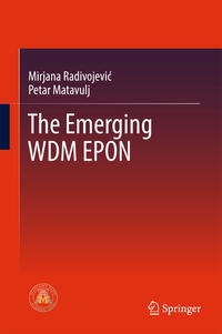 The Emerging WDM EPON