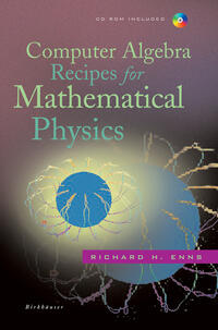 Computer Algebra Recipes for Mathematical Physics