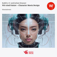 Wir sind Future – Character Meets Design