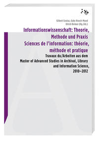 Informationswissenschaft: Theorie, Methode und Praxis