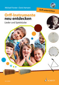 Orff-Instrumente neu entdecken