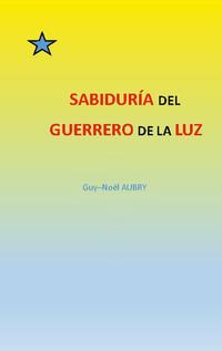 Sabiduría del Guerrero de La Luz