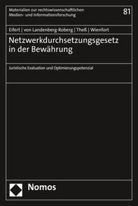 Netzwerkdurchsetzungsgesetz in der Bewährung