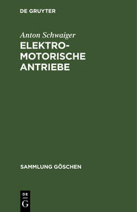 Elektromotorische Antriebe