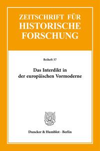 Das Interdikt in der europäischen Vormoderne.