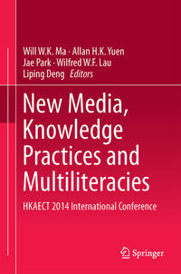 New Media, Knowledge Practices and Multiliteracies