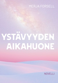 Ystävyyden aikahuone