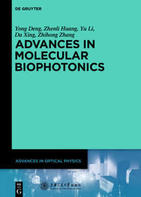 Advances in Optical Physics / Advances in Molecular Biophotonics