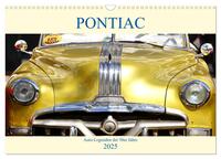 PONTIAC - Auto-Legenden der 50er Jahre (Wandkalender 2025 DIN A3 quer), CALVENDO Monatskalender