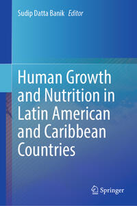 Human Growth and Nutrition in Latin American and Caribbean Countries