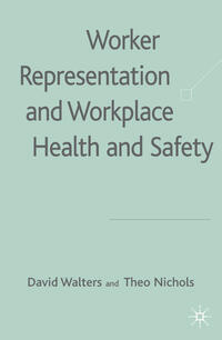 Worker Representation and Workplace Health and Safety