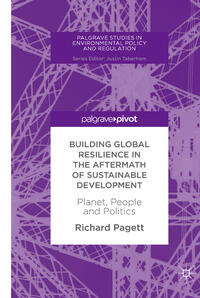 Building Global Resilience in the Aftermath of Sustainable Development