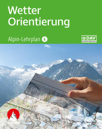 Alpin-Lehrplan 6: Wetter - Orientierung