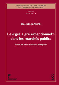 Le « gré à gré exceptionnel » dans les marchés publics