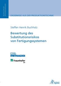 Bewertung des Substitutionsrisikos von Fertigungssystemen