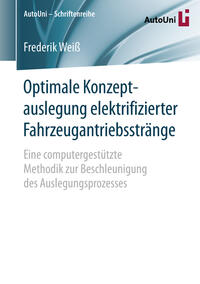 Optimale Konzeptauslegung elektrifizierter Fahrzeugantriebsstränge