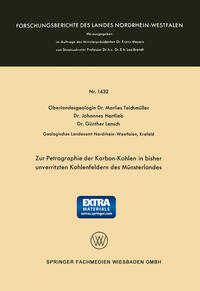 Zur Petrographie der Karbon-Kohlen in bisher unverritzten Kohlenfeldern des Münsterlandes