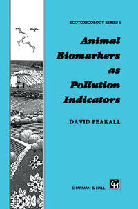 Animal Biomarkers as Pollution Indicators