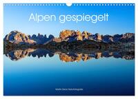 Alpen gespiegelt (Wandkalender 2025 DIN A3 quer), CALVENDO Monatskalender