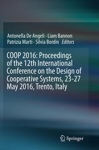 COOP 2016: Proceedings of the 12th International Conference on the Design of Cooperative Systems, 23-27 May 2016, Trento, Italy