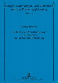 Die Brüsseler «Verständigung» zu Anstaltslast und Gewährträgerhaftung