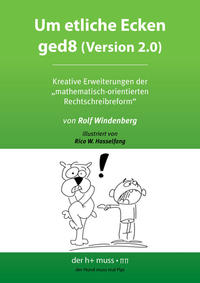 Um etliche Ecken ged8 (Version 2.0)