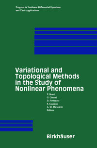 Variational and Topological Methods in the Study of Nonlinear Phenomena