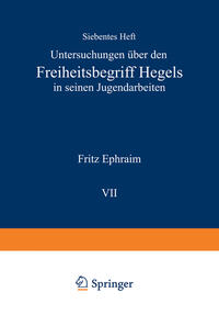 Untersuchungen über den Freiheitsbegriff Hegels in Seinen Jugendarbeiten