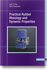 Practical Rubber Rheology and Dynamic Properties