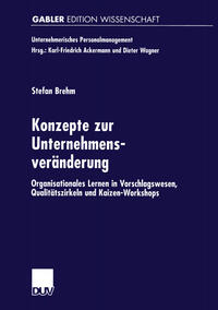 Konzepte zur Unternehmensveränderung