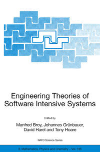 Engineering Theories of Software Intensive Systems