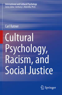 Cultural Psychology, Racism, and Social Justice