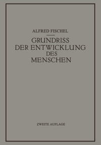 Grundriss der Entwicklung des Menschen