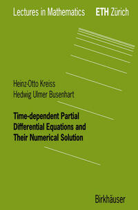 Time-dependent Partial Differential Equations and Their Numerical Solution