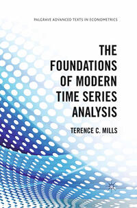 The Foundations of Modern Time Series Analysis