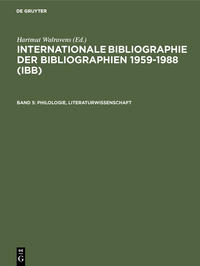 Internationale Bibliographie der Bibliographien 1959-1988 (IBB) / Philologie, Literaturwissenschaft