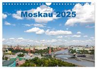 Moskau 2025 (Wandkalender 2025 DIN A4 quer), CALVENDO Monatskalender