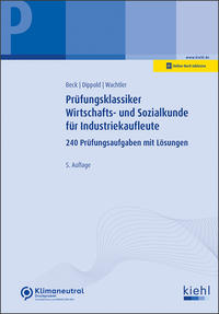 Prüfungsklassiker Wirtschafts- und Sozialkunde für Industriekaufleute