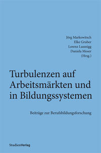 Turbulenzen auf Arbeitsmärkten und in Bildungssystemen