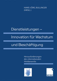 Dienstleistungen — Innovation für Wachstum und Beschäftigung