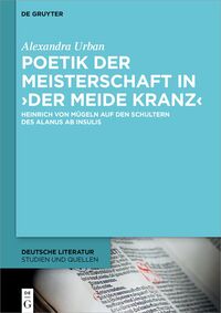 Poetik der Meisterschaft in ›Der meide kranz‹