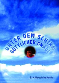 Unter dem Schirm göttlicher Gnade