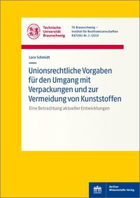 Unionsrechtliche Vorgaben für den Umgang mit Verpackungen und zur Vermeidung von Kunststoffen