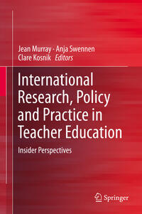 International Research, Policy and Practice in Teacher Education