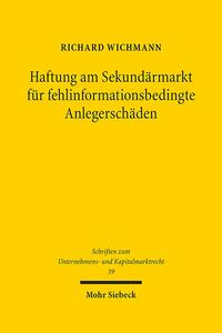 Haftung am Sekundärmarkt für fehlinformationsbedingte Anlegerschäden