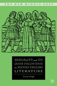 Sexuality and its Queer Discontents in Middle English Literature