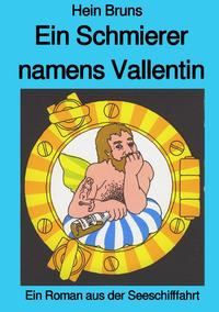 Ein Schmierer namens Vallentin