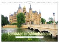 Schlösser in Ostdeutschland (Wandkalender 2025 DIN A4 quer), CALVENDO Monatskalender