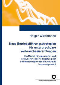 Neue Betriebsführungsstrategien für unterbrechbare Verbrauchseinrichtungen