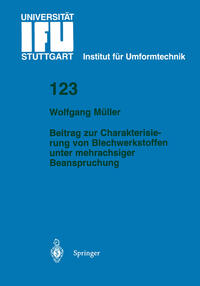 Beitrag zur Charakterisierung von Blechwerkstoffen unter mehrachsiger Beanspruchung